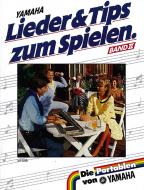 Lieder und Tipps zum Spielen 2 