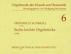 Sechs leichte Orgelstücke 