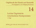 Leichte Orgelstücke verschiedener Komponisten 