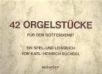 42 Orgelstücke für den Gottesdienst 