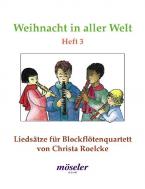 Weihnacht in aller Welt Heft 3 