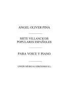 Siete Villancicos Populares Espanolas Voice/Piano 