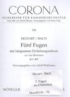 Fünf vierstimmige Fugen KV 405 