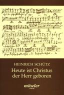 Heute ist Christus der Herr geboren SWV 439 