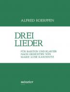 Drei Kaschnitz-Lieder 