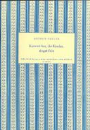 Kommt her, ihr Kinder, singet fein 