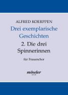 Die drei Spinnerinnen 
