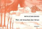 Herr, wir brauchen den Hirten 