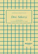 Drei Scherzi 