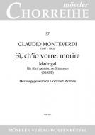 Sì, ch'io vorrei morire SV 89 