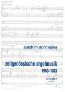 Zeitgenössische Orgelmusik 1960-1983 