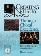 Creating Artistry Through Choral Excellence 