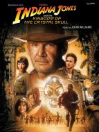 Selections from Indiana Jones And The Kingdom Of The Crystal Skull 