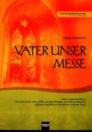 Vater unser-Messe 