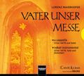 Vater unser-Messe (CD Gesamtaufnahmen) 