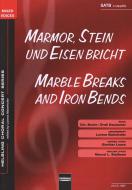 Marmor, Stein und Eisen bricht 