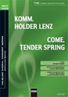 Komm, holder Lenz / Come, Tender Spring 