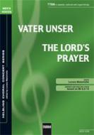 Vater unser / The Lord's Prayer (TTBB) 