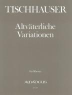 Altväterliche Variationen für Klavier 