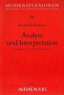 Analyse und Interpretation, Musikreflexionen Bd.4 