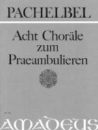 8 Choräle zum Praeambulieren 