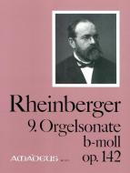 9. Orgelsonate in b-moll op. 142 
