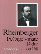 15. Orgelsonate in D-dur op. 168 