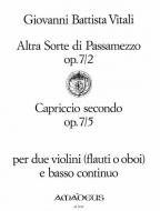 Altra Sorte di Passamezzo op. 7/2, Capriccio secondo op. 7/5 