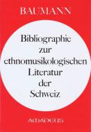 Bibliographie zur ethnomusikologischen Literatur der Schweiz 