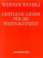 Geistliche Lieder für die Weihnachtszeit op. 55 