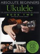 Absolute Beginners Ukulele Book 2 (Book and CD) 