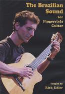 The Brazilian Sound For Fingerstyle Guitar 