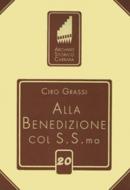 Alla Benedizione con SS.mo op. 45 