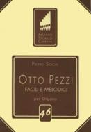 Otto Pezzi per Organo 