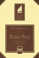 Dodici Pezzi Facili per organo 