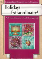Holidays Extraordinaire! 