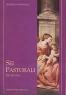 Sei Pastorali per organo op. 109 