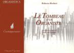 Le Tombeau d'un Organiste 