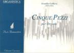 Cinque Pezzi per organo op. 6 