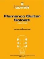 Flamenco Guitar Soloist Book 2 