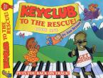Keyclub To The Rescue Book 1 