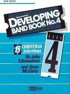 Developing Band Book #4 1st Clarinet 