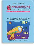 Explorations in Music Teacher's Book 5 
