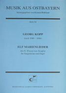 Kopp: Elf Marienlieder 
