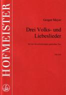 Drei Volks- und Liebeslieder 