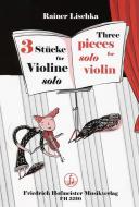 3 Stücke für Violine solo 