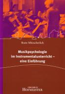 Musikpsychologie im Instrumentalunterricht - eine Einführung 