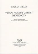Virgo parens Christi benedicta 