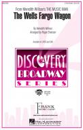 The Wells Fargo Wagon 