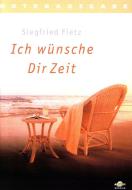 Ich wünsche Dir Zeit 